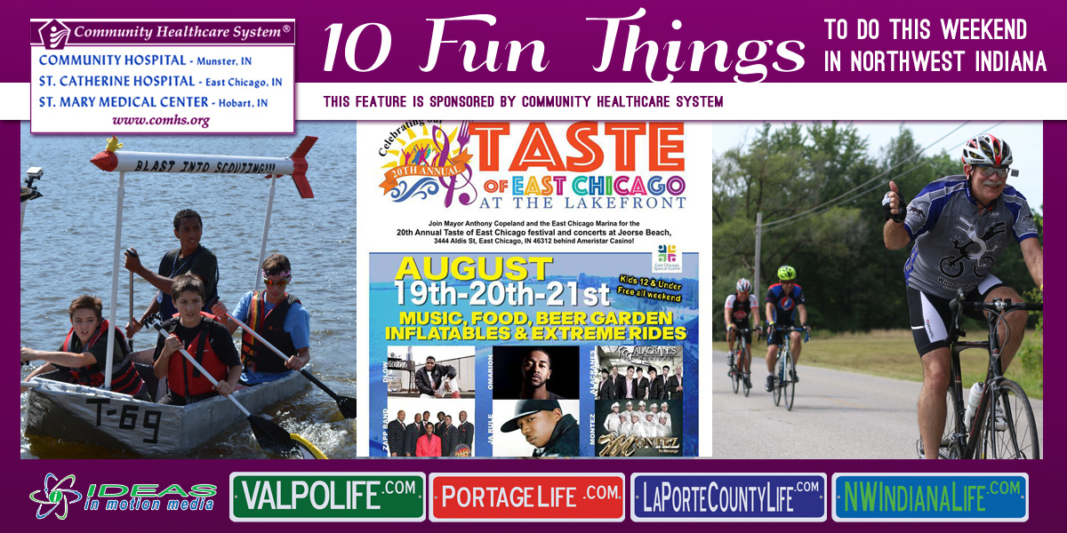 10 Fun Things to Do this Weekend in Northwest Indiana: August 19-21, 2016