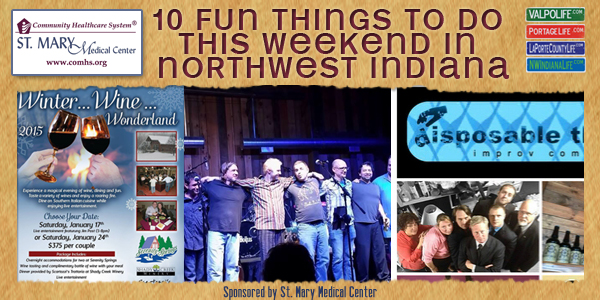 10 Fun Things to Do in Northwest Indiana this Weekend: January 16-18
