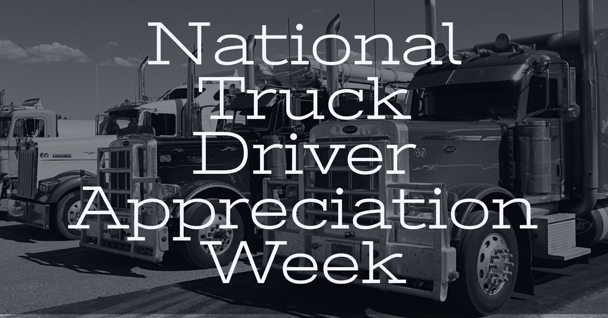 Thank a Trucker During this Year’s Truck Driver Appreciation Week